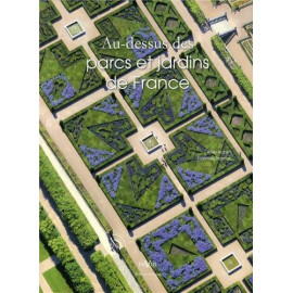 Au-dessus des parcs et jardins de France