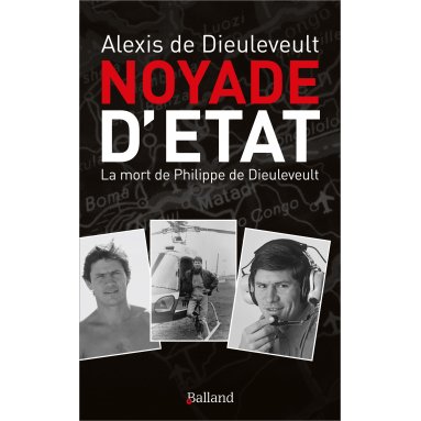 Alexis de Dieuleveult - Noyade d'Etat