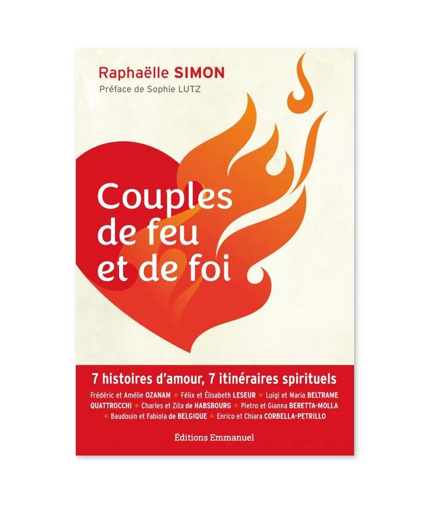 Raphaëlle Simon - Couples de feu et de foi