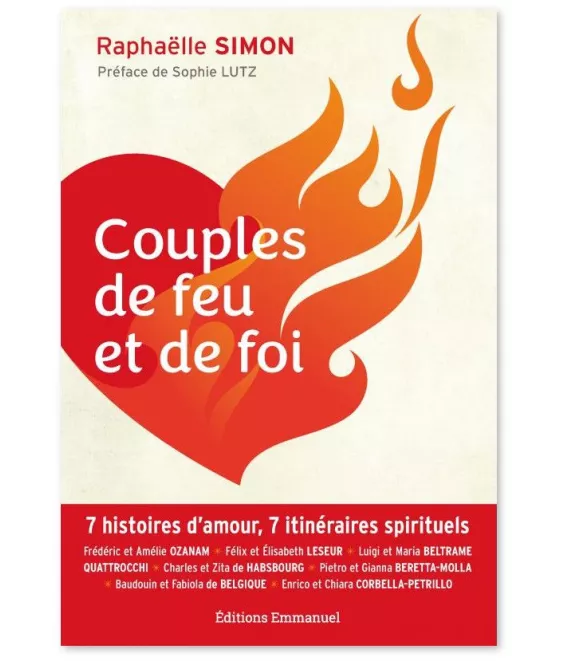 Raphaëlle Simon - Couples de feu et de foi