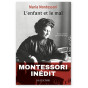 Maria Montessori - L'enfant et le mal