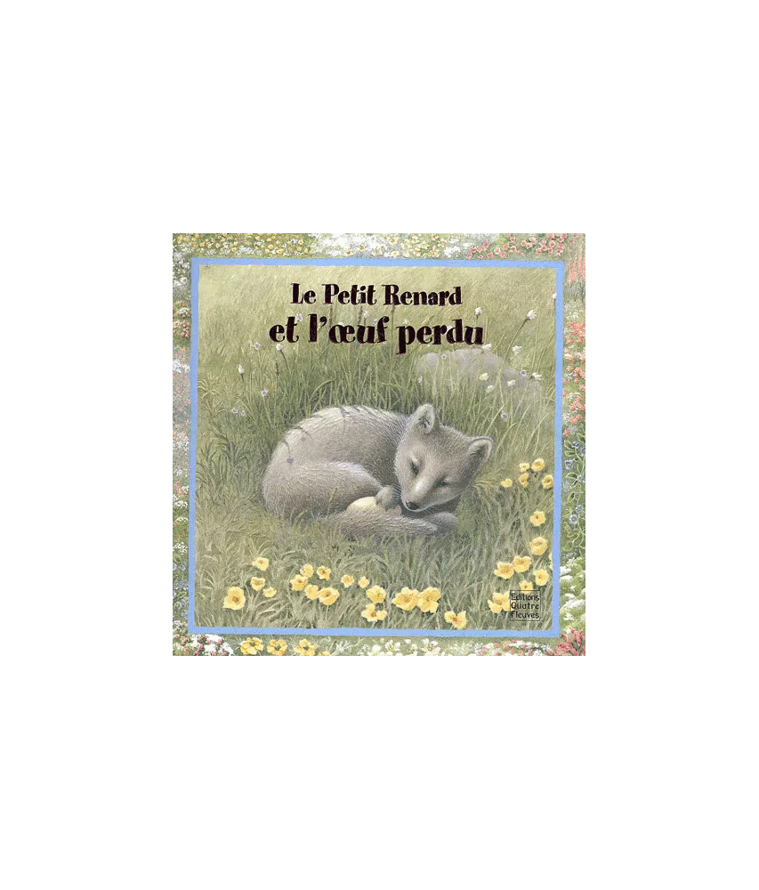 Le petit renard et l'œuf perdu