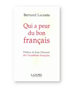 Qui a peur du bon français ?