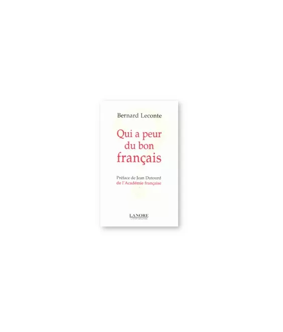 Qui a peur du bon français ?