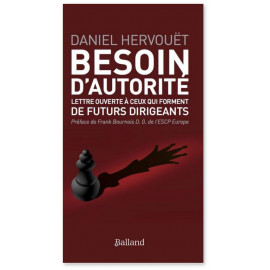 Daniel Hervouët - Besoin d'autorité