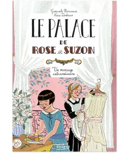 Gwenaële Barussaud  - Le palace de rose et Suzon 2