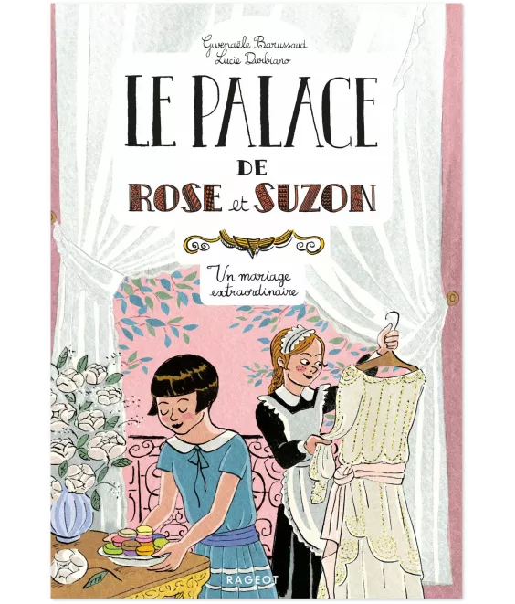 Gwenaële Barussaud  - Le palace de rose et Suzon 2