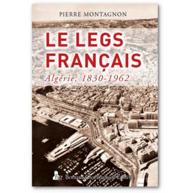 Pierre Montagnon - Le Legs français