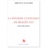La réforme liturgique de Benoit XVI