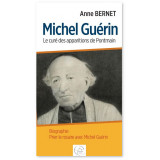 Michel Guérin, le curé de l'apparition de Pontmain