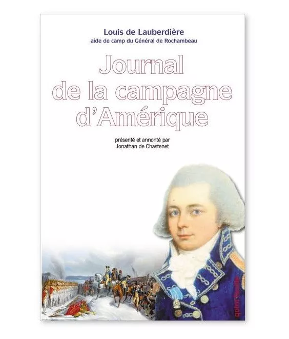 Comte Louis de Lauberdière - Journal de la campagne d'Amérique