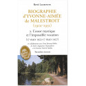 Biographie d'Yvonne-Aimée de Malestroit - Tome 2