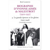 Biographie d'Yvonne-Aimée de Malestroit - Tome 4