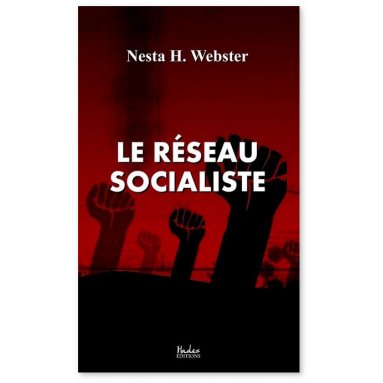 Nesta Webster - Le réseau socialiste