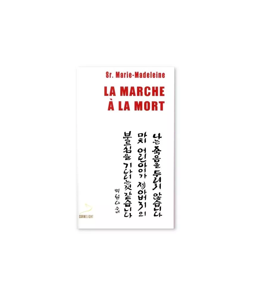 La marche à la mort.