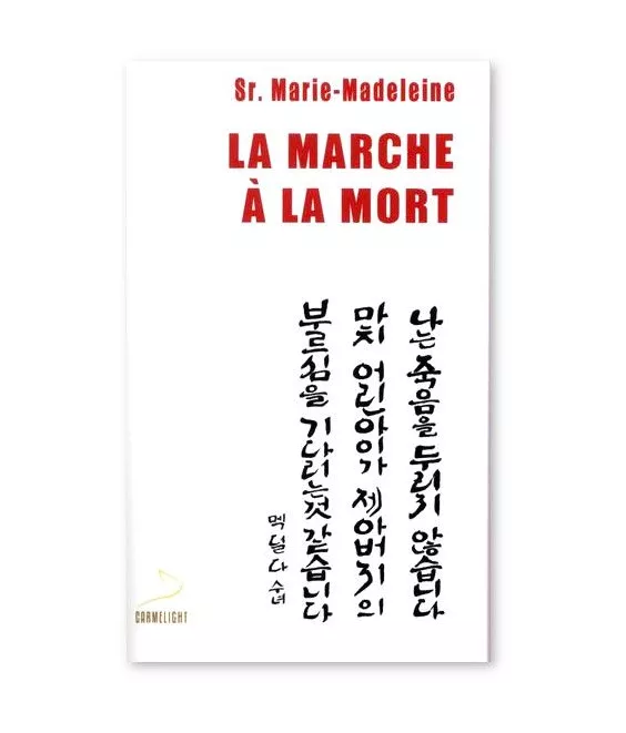 La marche à la mort.