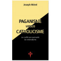 Paganisme versus Catholicisme