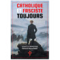 Louis Le Carpentier - Catholique et fasciste toujours