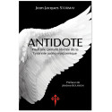 Antidote - Pour une pensée libérée de la tyrannie judéo-maçonnique