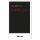 Populisme - Les demeurés de l'Histoire