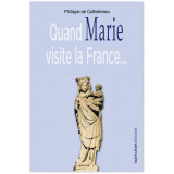 Quand Marie visite la France...