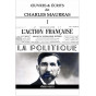 Charles Maurras - Oeuvres et écrits de Charles Maurras - Volume I