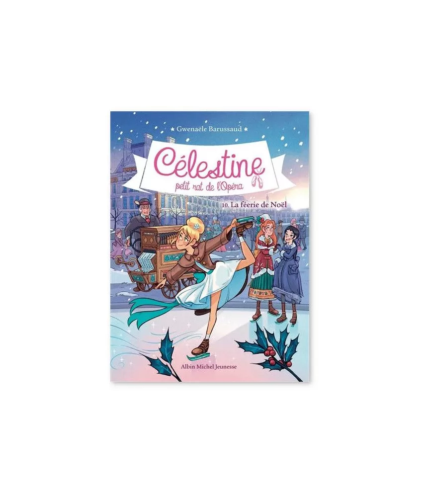 Gwenaële Barussaud  - Célestine petit rat de l'Opéra 10