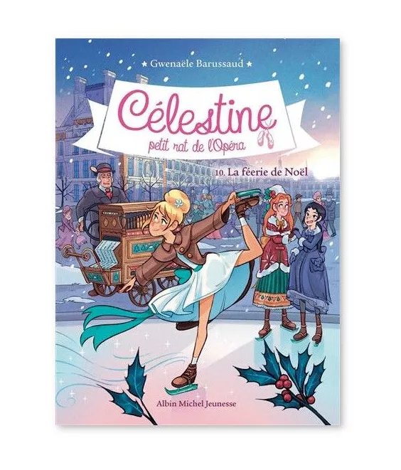 Gwenaële Barussaud  - Célestine petit rat de l'Opéra 10