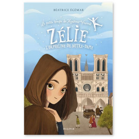Zélie l'orpheline de Notre-Dame