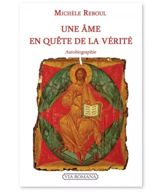 Michèle Reboul - Une âme en quête de la vérité