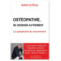 Hubert Le Roux - Ostéopathie se soigner autrement