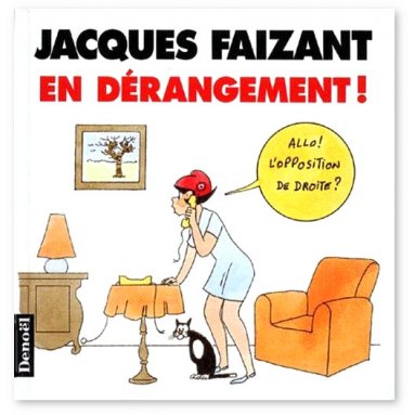 Jacques Faizant - En dérangement