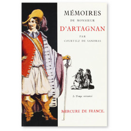 Courtilz de Sandras - Mémoires de Monsieur d'Artagnan