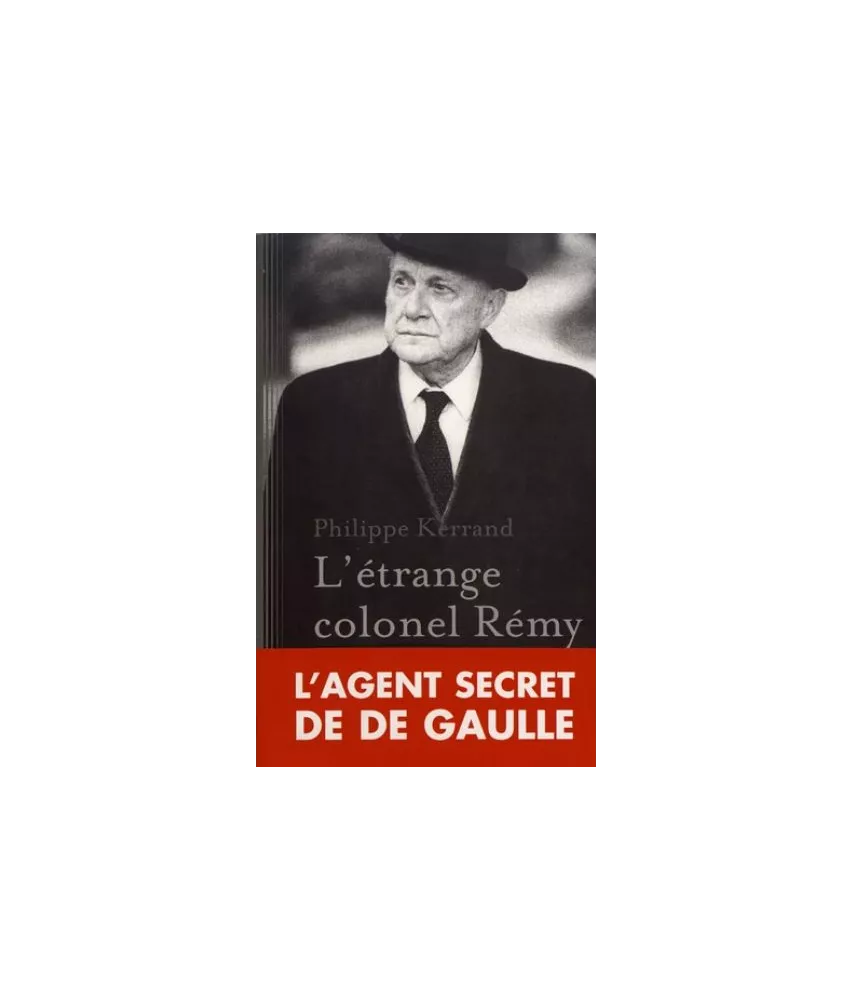 Philippe Kerrand - L’étrange colonel Rémy