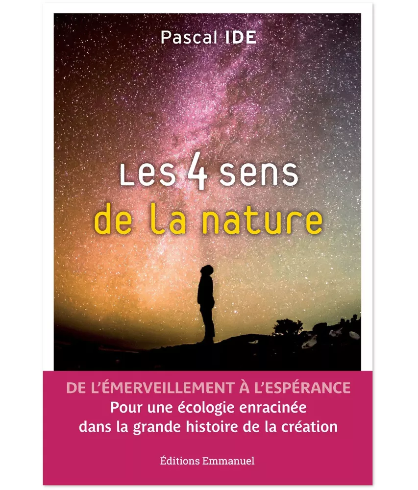 Père Pascal Ide - Les quatre sens de la nature