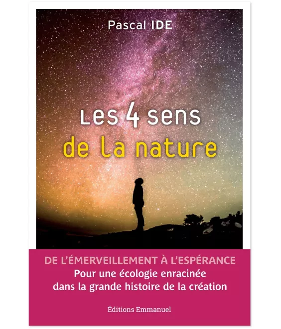 Père Pascal Ide - Les quatre sens de la nature