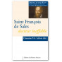 Saint François de Sales - Un guide pour notre temps