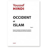 Occident et islam - Tome 1