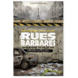 Rues Barbares - Edition actualisée
