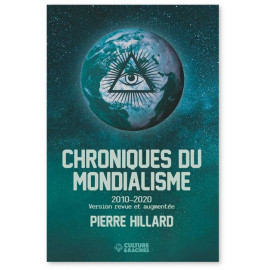 Pierre Hillard - Chroniques du mondialisme 2010-2020