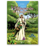 Hildegarde de Bingen - Une légende vivante du XII° siècle