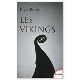 Les Vikings - Histoire et civilisation