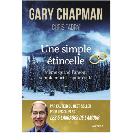 Gary Chapman - Une simple étincelle
