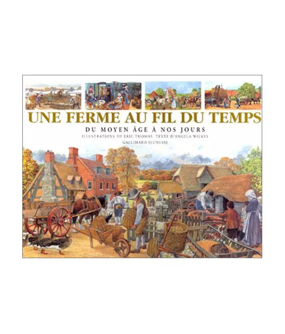 Une ferme au fil du temps