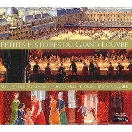 Petites histoires du Grand Louvre