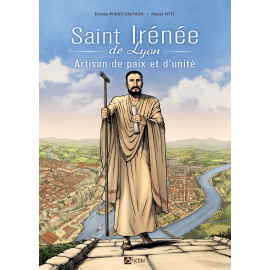 Saint Irénée de Lyon, artisan de paix et d'unité