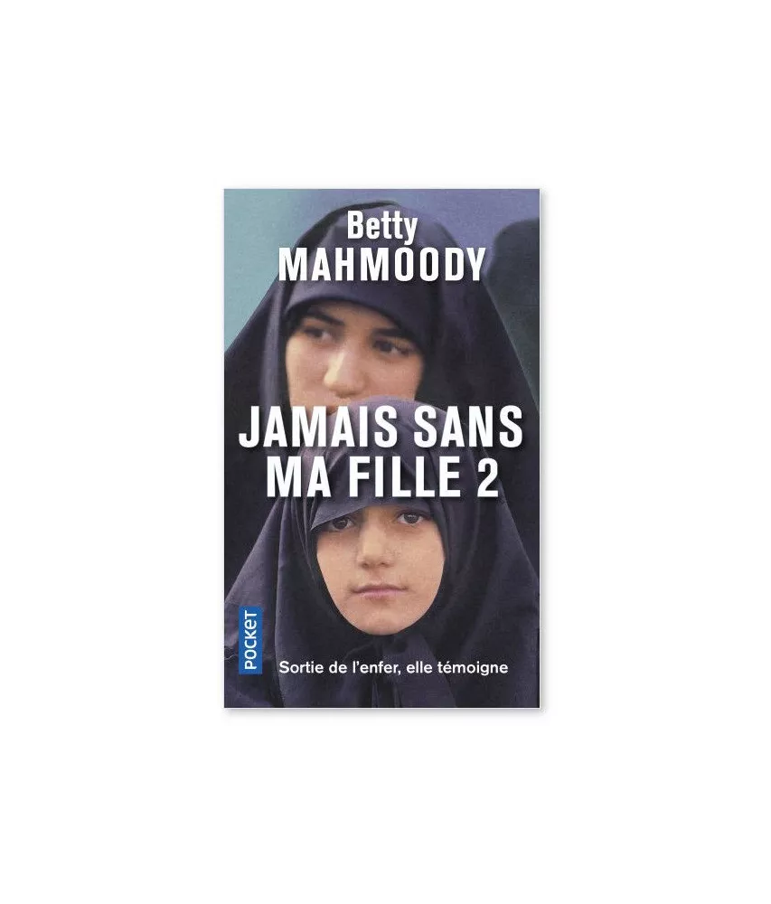 Jamais sans ma fille 2