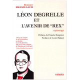 Léon Degrelle et l'avenir de Rex