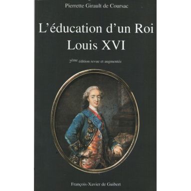 L'éducation d'un roi Louis XVI