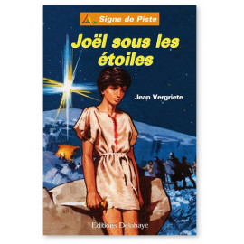 Jean Vergriete - Joël sous les étoiles